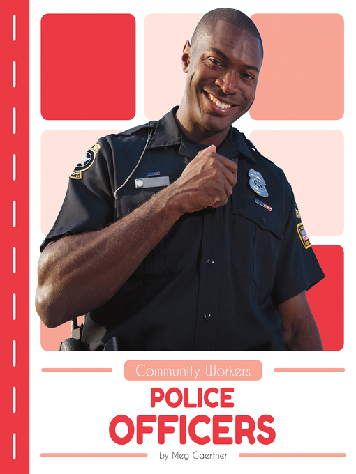 Title details for Police Officers by Meg Gaertner - Available